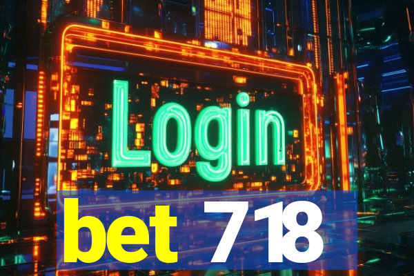 bet 718